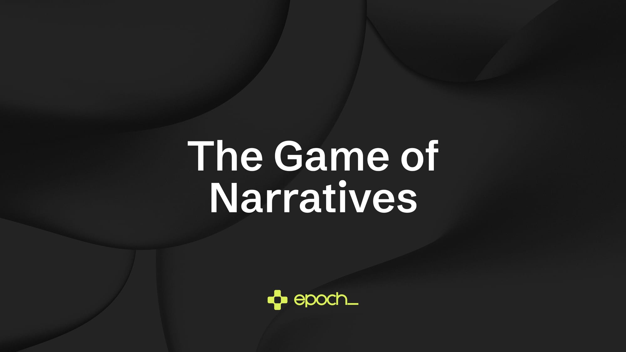 THE GAME OF NARRATIVES